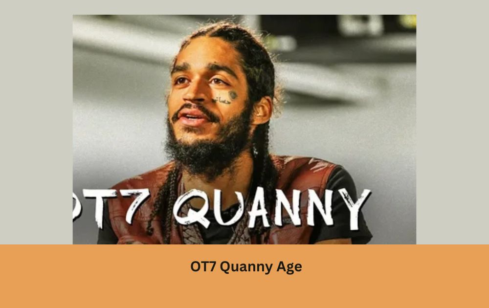 OT7 Quanny Age