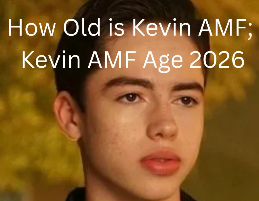 How Old is Kevin AMF? Kevin AMF Age 2026: Complete Biography