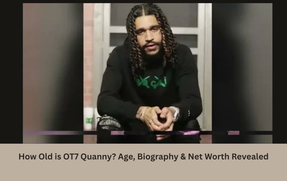 How Old is OT7 Quanny? Age, Biography & Net Worth Revealed
