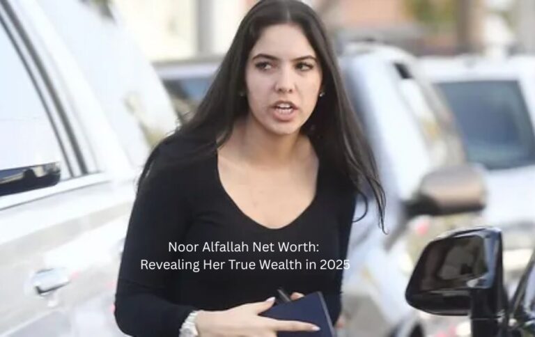 Noor Alfallah Net Worth: Revealing Her True Wealth in 2025